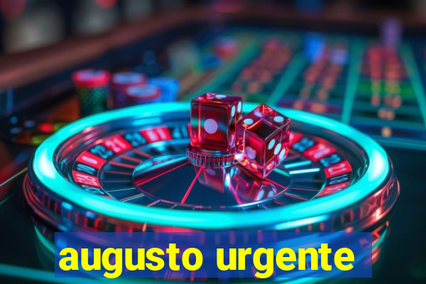 augusto urgente- jacobina